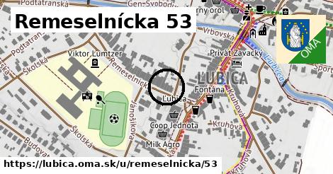 Remeselnícka 53, Ľubica