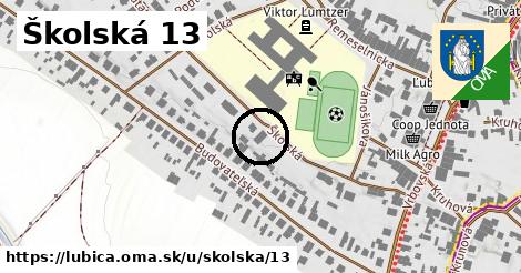 Školská 13, Ľubica