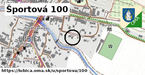 Športová 100, Ľubica