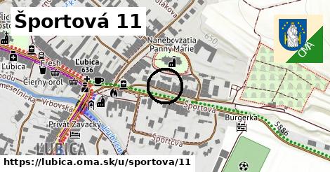 Športová 11, Ľubica