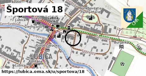 Športová 18, Ľubica