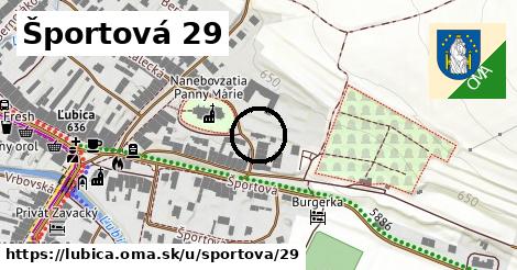 Športová 29, Ľubica