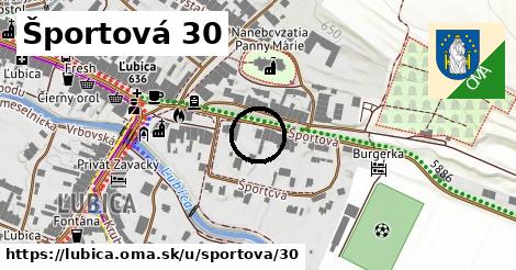 Športová 30, Ľubica