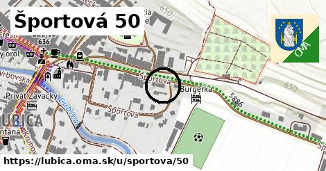 Športová 50, Ľubica