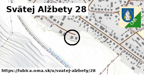 Svätej Alžbety 28, Ľubica