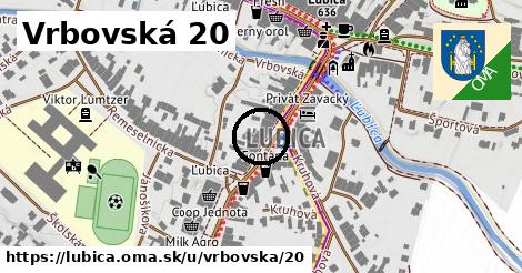 Vrbovská 20, Ľubica