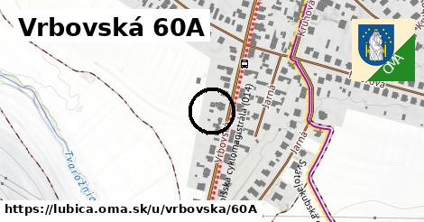 Vrbovská 60A, Ľubica