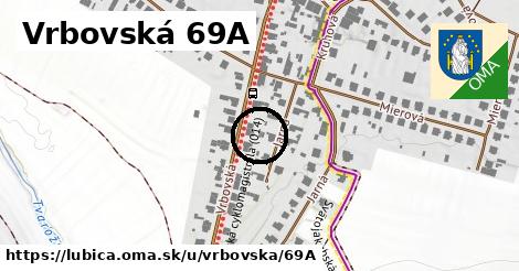 Vrbovská 69A, Ľubica