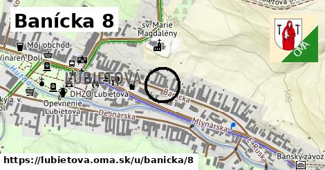 Banícka 8, Ľubietová