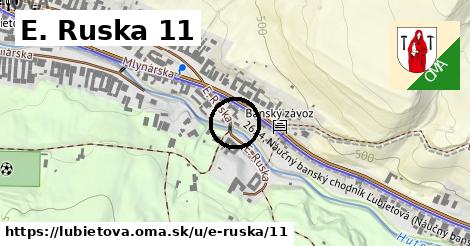 E. Ruska 11, Ľubietová