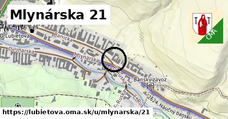 Mlynárska 21, Ľubietová