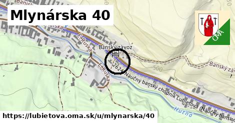 Mlynárska 40, Ľubietová