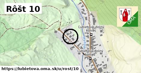 Rôšt 10, Ľubietová
