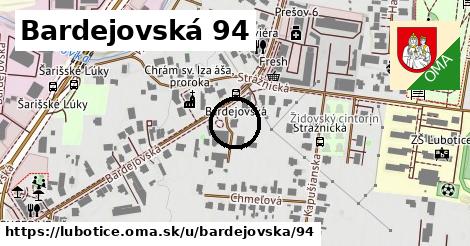 Bardejovská 94, Ľubotice