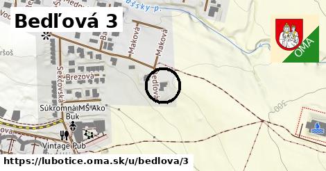 Bedľová 3, Ľubotice