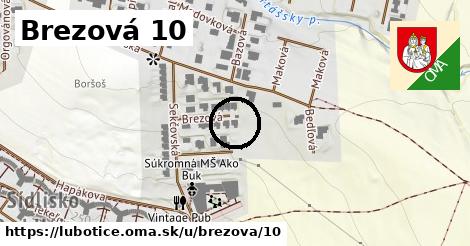 Brezová 10, Ľubotice