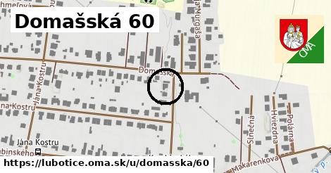 Domašská 60, Ľubotice