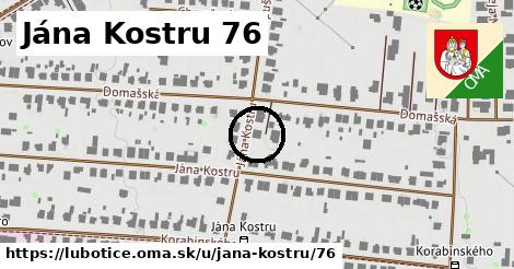 Jána Kostru 76, Ľubotice