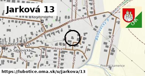 Jarková 13, Ľubotice