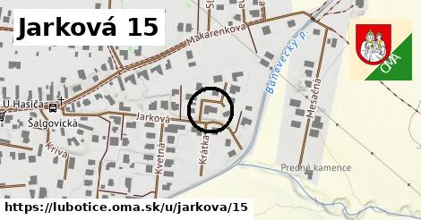 Jarková 15, Ľubotice