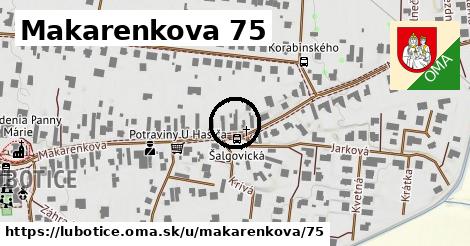 Makarenkova 75, Ľubotice