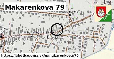 Makarenkova 79, Ľubotice