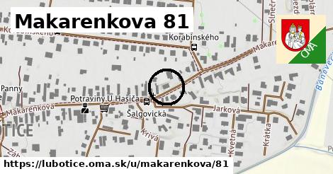 Makarenkova 81, Ľubotice