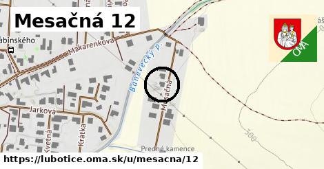 Mesačná 12, Ľubotice