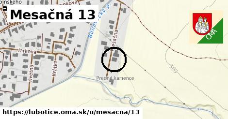 Mesačná 13, Ľubotice