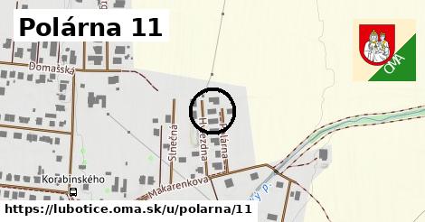 Polárna 11, Ľubotice