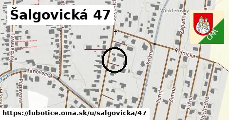 Šalgovická 47, Ľubotice