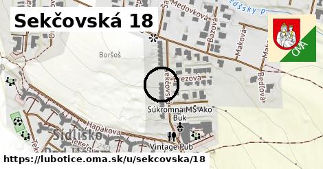 Sekčovská 18, Ľubotice