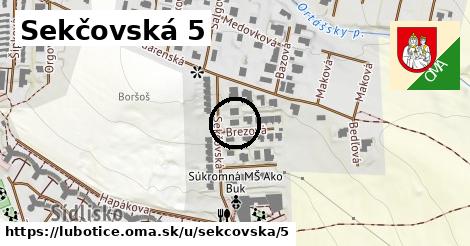 Sekčovská 5, Ľubotice