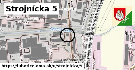 Strojnícka 5, Ľubotice