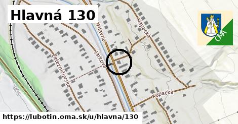 Hlavná 130, Ľubotín