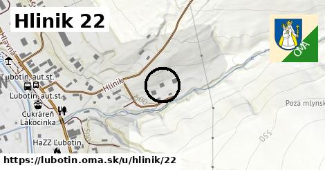 Hlinik 22, Ľubotín