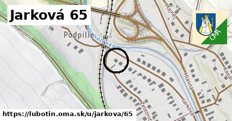 Jarková 65, Ľubotín
