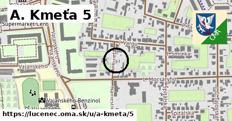 A. Kmeťa 5, Lučenec