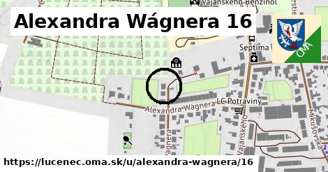 Alexandra Wágnera 16, Lučenec