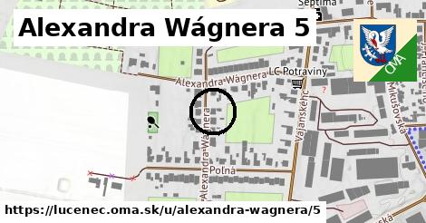 Alexandra Wágnera 5, Lučenec