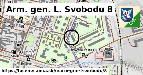 Arm. gen. L. Svobodu 8, Lučenec