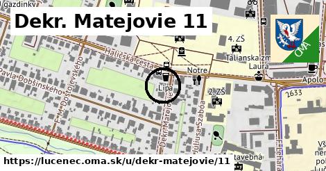 Dekr. Matejovie 11, Lučenec