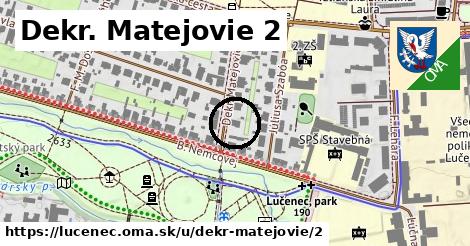 Dekr. Matejovie 2, Lučenec