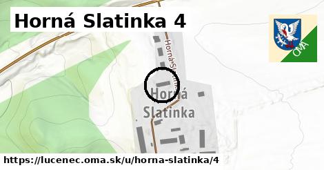 Horná Slatinka 4, Lučenec