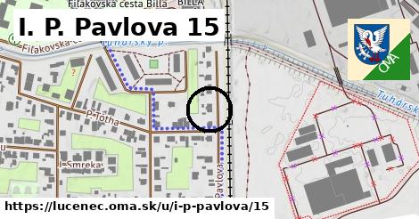 I. P. Pavlova 15, Lučenec