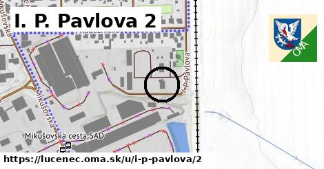 I. P. Pavlova 2, Lučenec