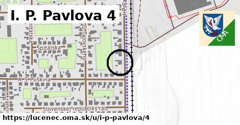 I. P. Pavlova 4, Lučenec