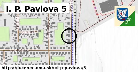 I. P. Pavlova 5, Lučenec