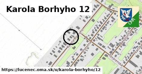 Karola Borhyho 12, Lučenec