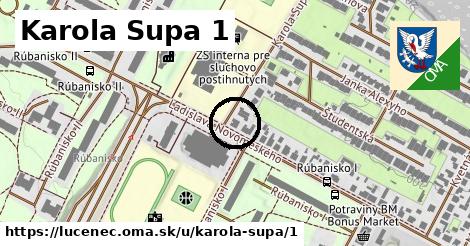 Karola Supa 1, Lučenec